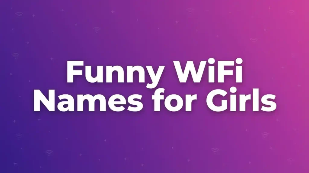 funny wifi names for girls image