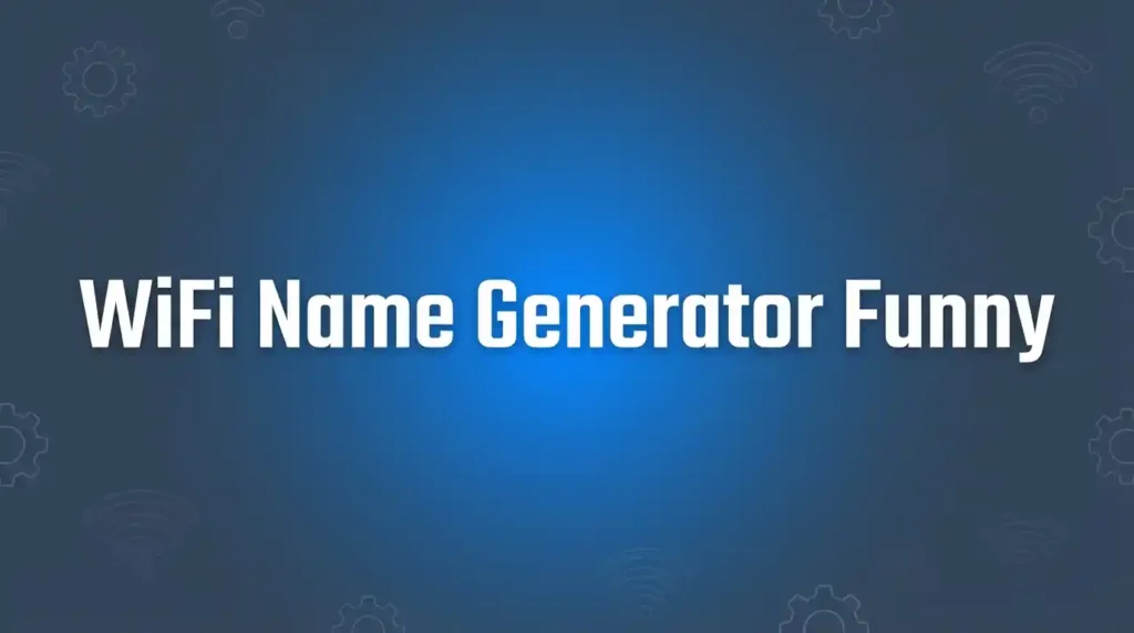 wifi name generator funny image